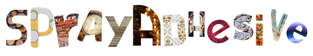 The words "Spray Adhesive" with each letter in a different font and position. Each letter has a different pattern.